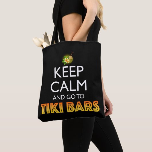 Keep Calm And Go To Tiki Bars Tote Bag (Dichtbij)