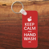 Keep Calm And Hand Wash On - Washing Hygiene Flu Sleutelhanger (Voorkant)