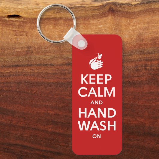 Keep Calm And Hand Wash On - Washing Hygiene Flu   Sleutelhanger (Voorkant)