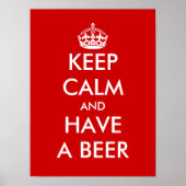 Keep calm and have a beer | Funny Poster (Voorkant)