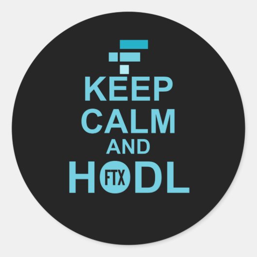 Keep Calm and Hodl FTX munt Ronde Sticker (Voorkant)