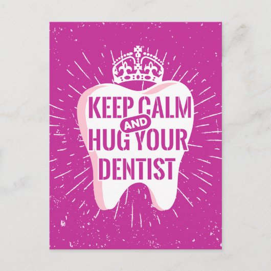 Keep Calm And Hug Your Dentist Briefkaart (Voorkant)
