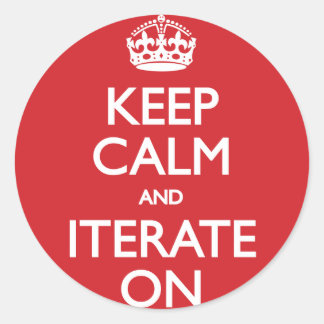 Keep calm and iterate on ronde sticker