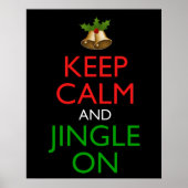 Keep Calm And Jingle On Funny Christmas Holiday Poster (Voorkant)