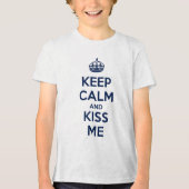 Keep Calm and Kiss Me Tri-Blend Shirt (Voorkant)