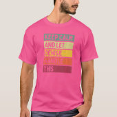 Keep Calm And Let Denise Handle This Quote Retro T-shirt (Voorkant)