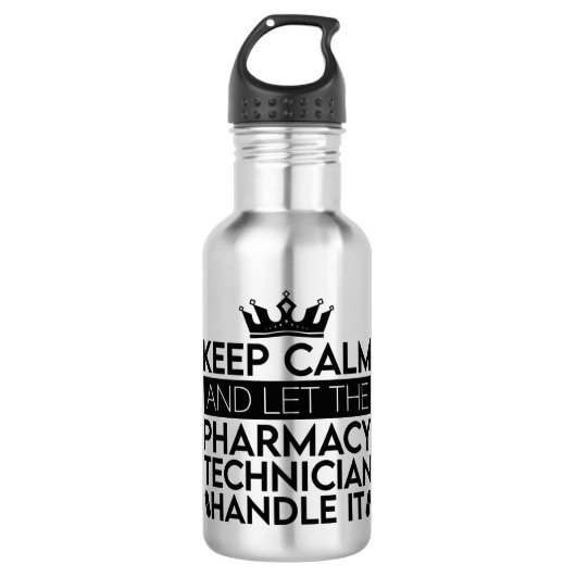Keep Calm And Let Pharmacist Pharmacy Technician Waterfles (Voorkant)