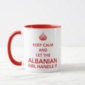 Keep Calm and Let The Albanian Girl Handle It Red  Mok (Links)