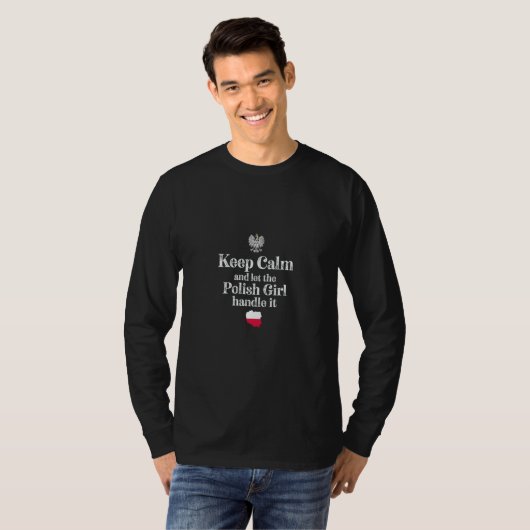 Keep calm and let the polish girl handle it 1 t-shirt (Voorkant volledig)