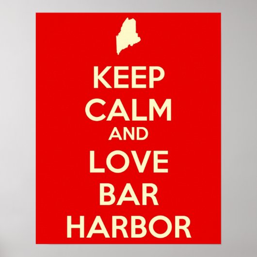 Keep Calm and Love Bar Harbour Poster (Voorkant)