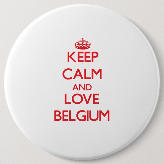 Keep Calm and Love Belgium Ronde Button 6,0 Cm (Voorkant)