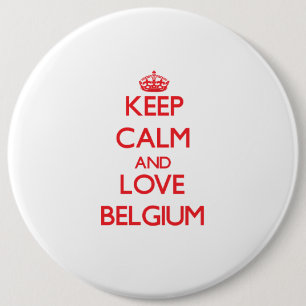 Keep Calm and Love Belgium Ronde Button 6,0 Cm