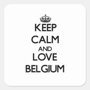 Keep Calm and Love Belgium Vierkante Sticker
