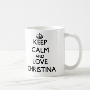 Keep Calm and Love Christina Koffiemok