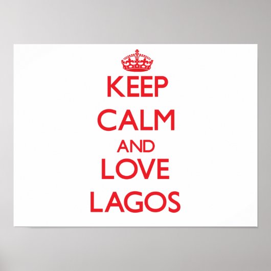 Keep Calm and Love Lagos Poster (Voorkant)