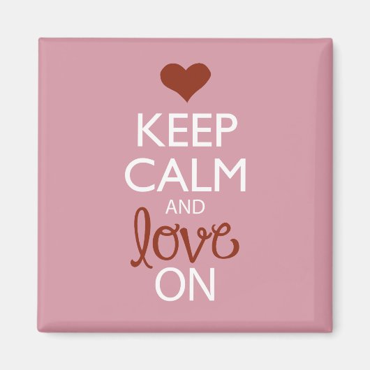 "Keep Calm and Love On" Magneet (Voorkant)
