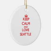 Keep Calm and Love Seattle Keramisch Ornament (Rechts)