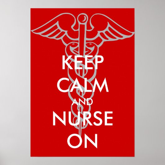 Keep calm and nurse on posters with caduceus (Voorkant)