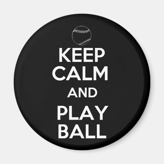 Keep Calm and Play Ball Magneet (Voorkant)