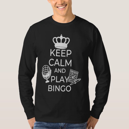 Keep Calm And Play Bingo Gamling Casino Bingo  1 T-shirt (Voorkant)