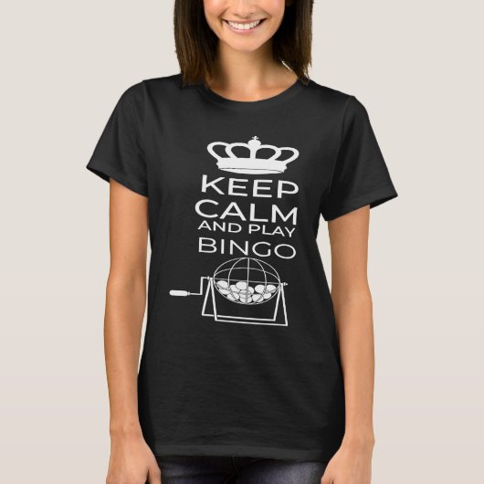 Keep Calm And Play Bingo Gamling Casino Bingo T-shirt (Voorkant)