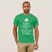 Keep Calm and Pog Mo Thoin - Irish Humor T-shirt (Voorkant volledig)