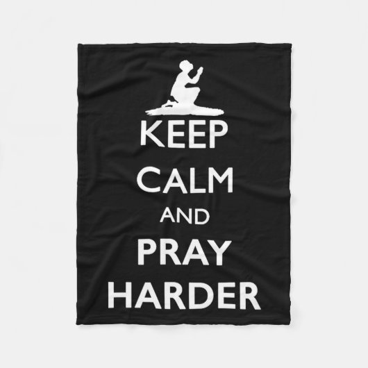 Keep Calm And Pray Harder Fleece Deken (Voorkant)