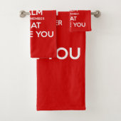 Keep Calm and Remember that I love you Bad Handdoek (Insitu)
