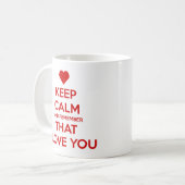Keep Calm and Remember that I love you Koffiemok (Voorkant links)