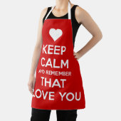 Keep Calm and Remember that I love you Schort (Insitu)
