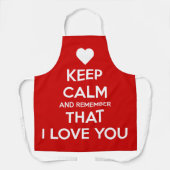 Keep Calm and Remember that I love you Schort (Voorkant)