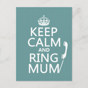 Keep Calm and Ring Mum - alle kleuren Briefkaart
