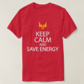 keep calm and save energy t-shirt (Design voorkant)