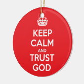 Keep Calm and Trust God Keramisch Ornament (Links)