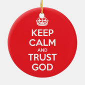 Keep Calm and Trust God Keramisch Ornament (Achterkant)