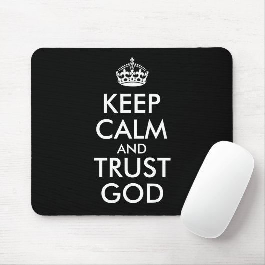 KEEP CALM AND TRUST GOD MUISMAT (Met muis)