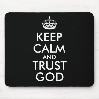 KEEP CALM AND TRUST GOD MUISMAT