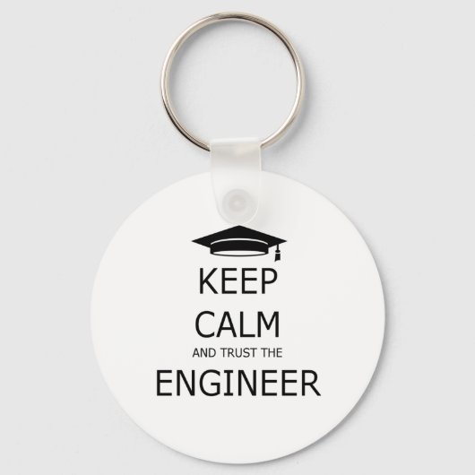Keep calm and trust the engineer sleutelhanger (Voorkant)