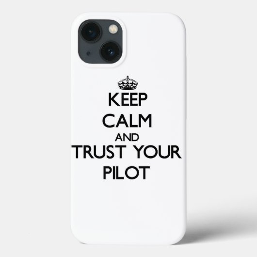 Keep Calm and Trust Your Pilot Case-Mate iPhone Case (Achterkant)