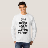 Keep Calm and Watch Perry Scales of Justice T-shirt (Voorkant volledig)