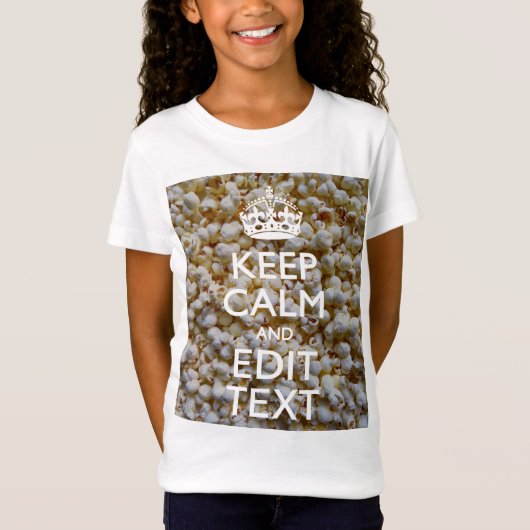 KEEP CALM AND Your Text on Popcorn T-shirt (Voorkant)