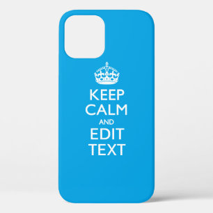 Keep Calm And Your Text on Sky Blue Decor Case-Mate iPhone Case