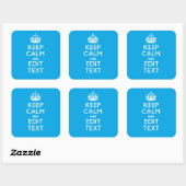 Keep Calm And Your Text on Sky Blue Decor Vierkante Sticker (Vel)