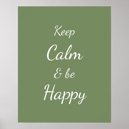 Keep Calm & Be Happy Sage Green Poster (Voorkant)