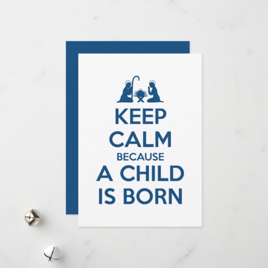 Keep Calm because a Child is Born Feestdagenkaart (Voorkant / Achterkant in situ)