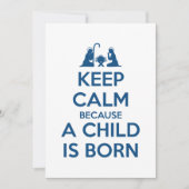 Keep Calm because a Child is Born Feestdagenkaart (Voorkant)