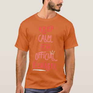 Keep Calm Birthday Official 13th Funny Girl T-shirt