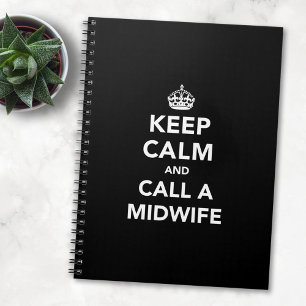 Keep Calm Call A Midwife - Zwangere Moeder Dagboek Notitieboek