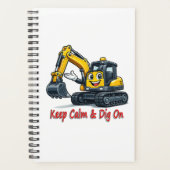Keep Calm Dig On Cute Excavator Spiral Notebook Planner (Voorkant)