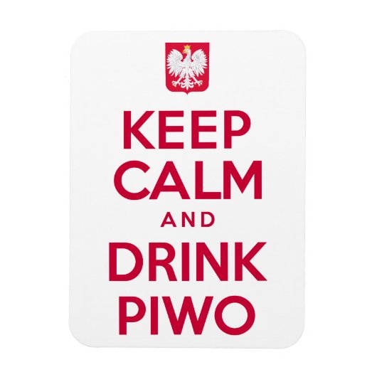 Keep Calm Drink Piwo Pools Magneet (Verticaal)